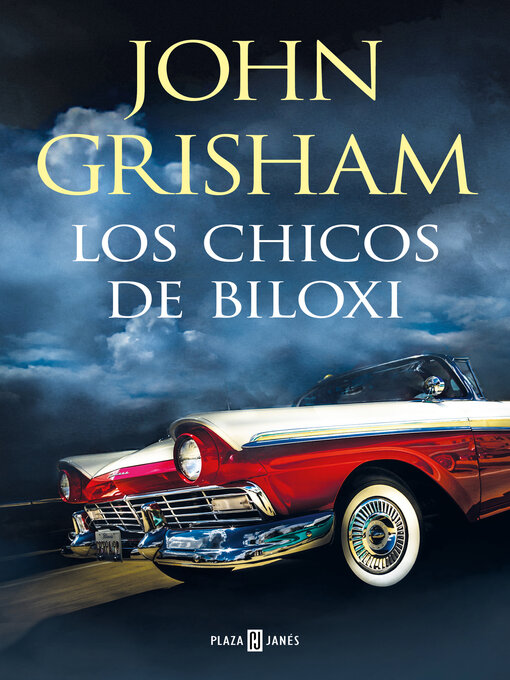 Title details for Los chicos de Biloxi by John Grisham - Available